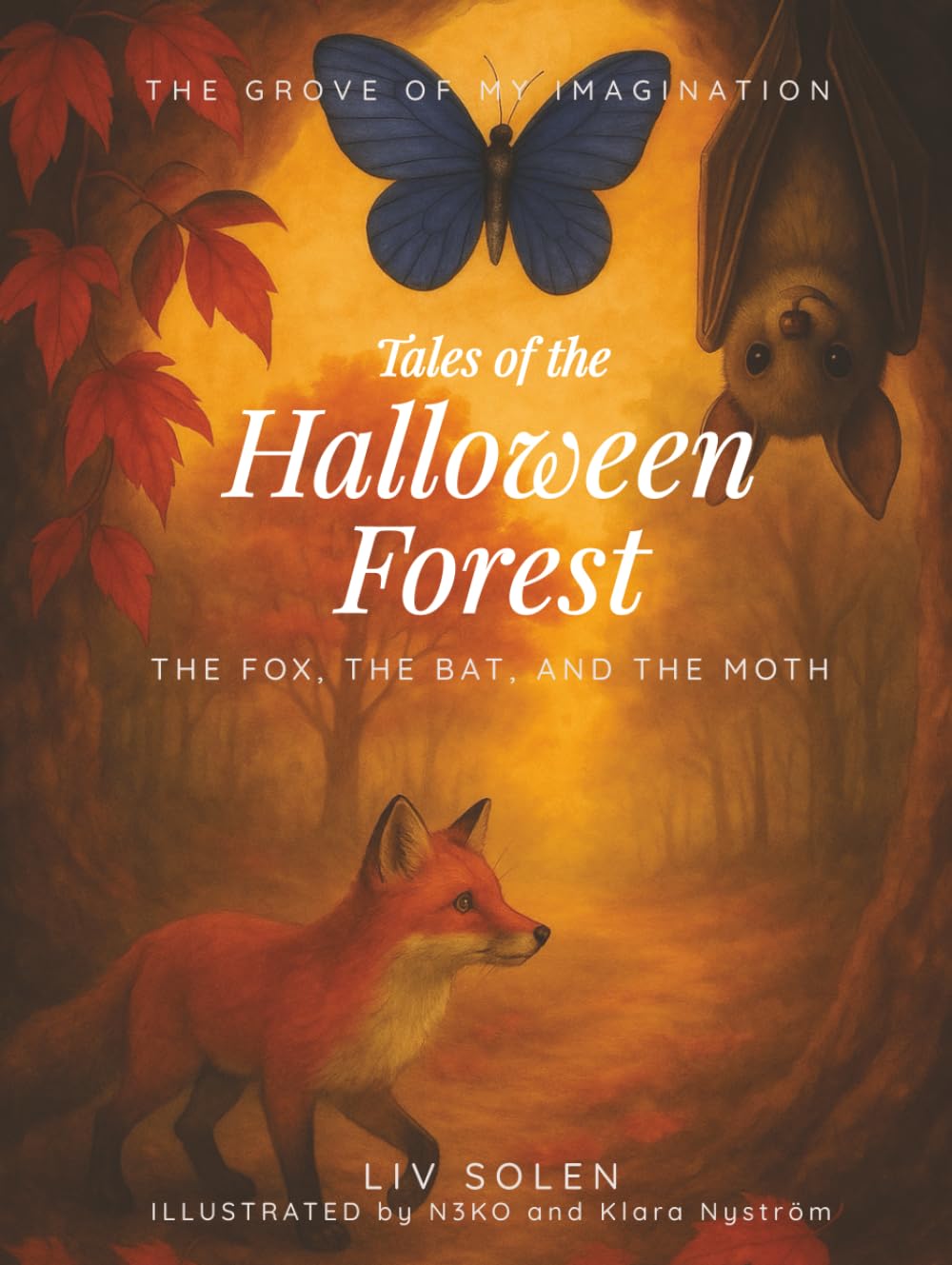 Tales of the Halloween Forest: three illustrated haiku tales about fear, courage, and memory – a gentle Halloween collection for children aged 3 to 7 book