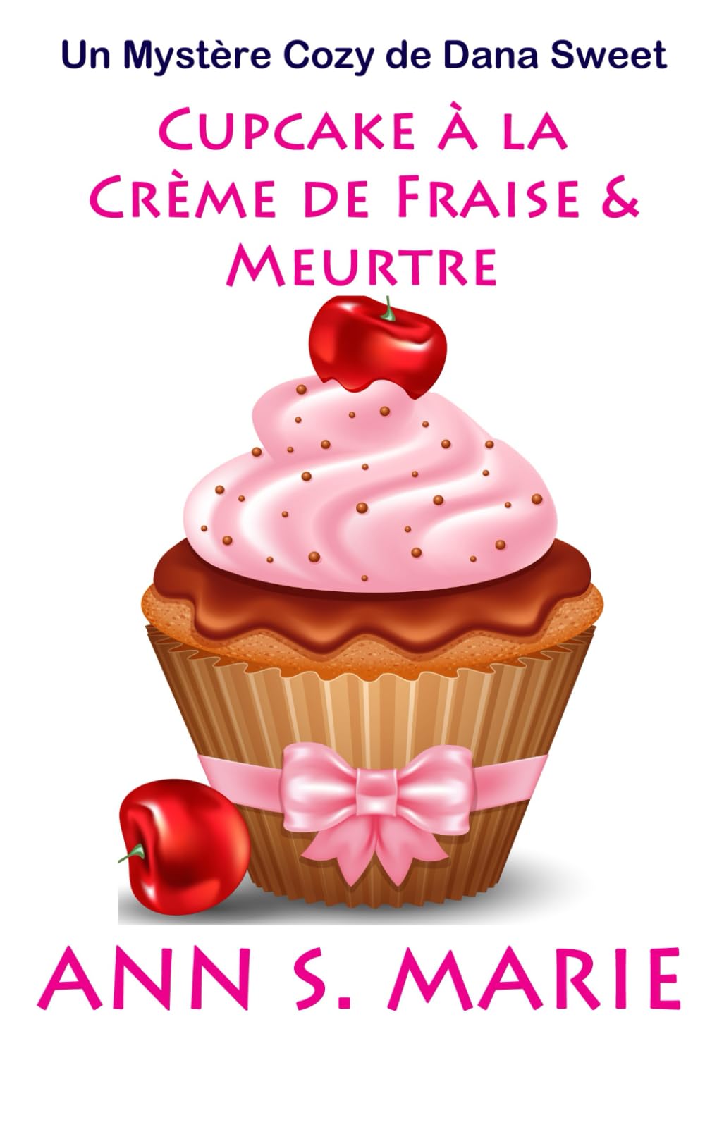 Cupcake à la Crème de Fraise & Meurtre book