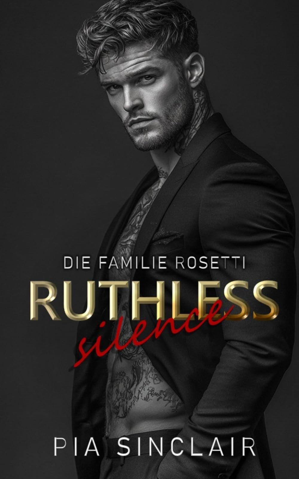Ruthless Silence: Eine Mafia-Romanze mit einem stummen Helden (Die Familie Rosetti Chicago, Band 1) Action & Adventure