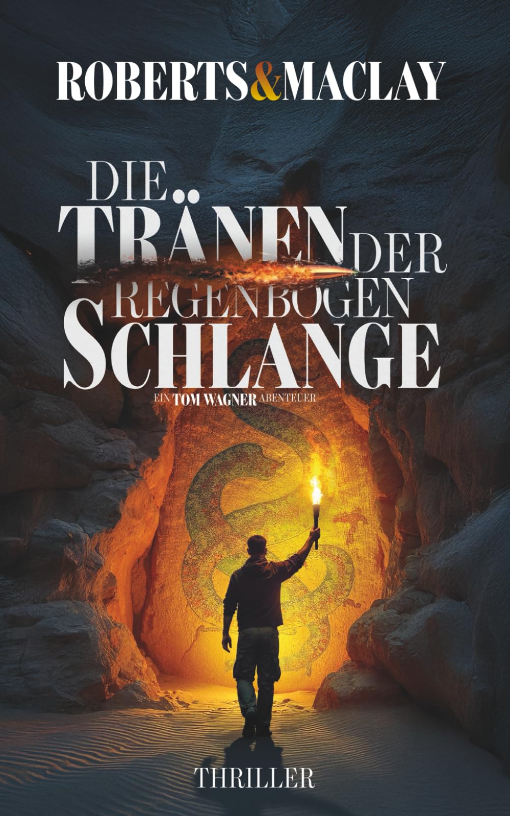 Die Tränen der Regenbogenschlange (Ein Tom Wagner Abenteuer, Band 16) Action & Adventure