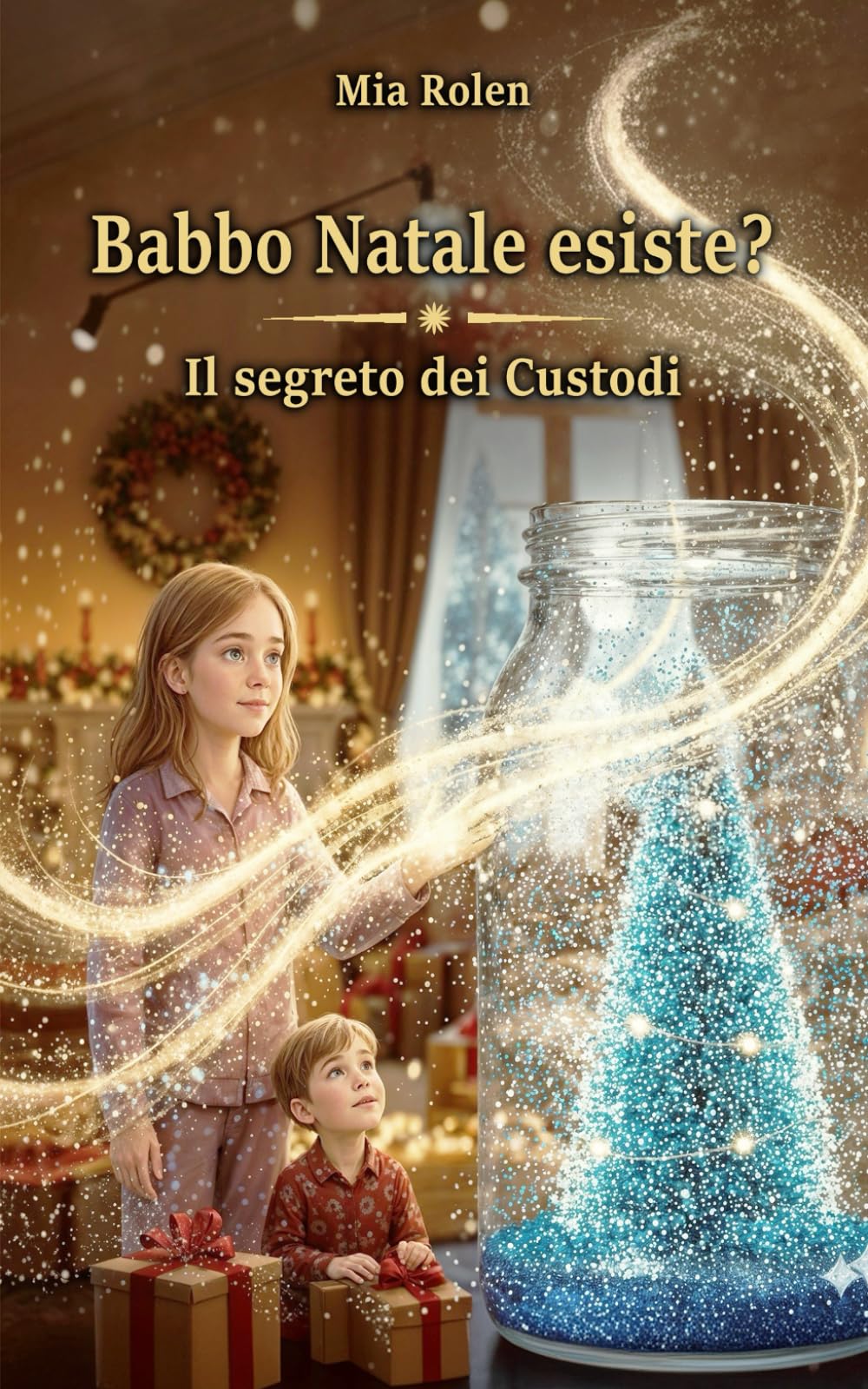 Babbo Natale esiste? Il segreto dei Custodi Non-fiction