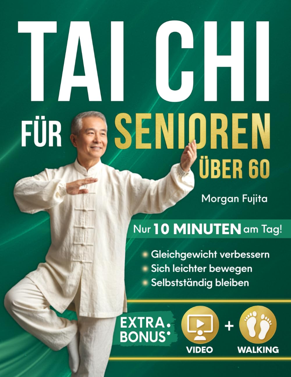 Tai Chi für Senioren: Sanftes 28-Tage-Programm für mehr Sicherheit, Selbstvertrauen und Selbstständigkeit mit täglichen 10-Minuten-Übungen für Gleichgewicht, Beweglichkeit und Kraft Leisure, Home & Garden