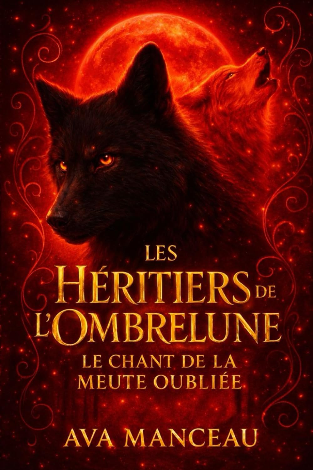 Les Héritiers de L'Ombrelune Tome 2: Le chant de la meute oubliée book
