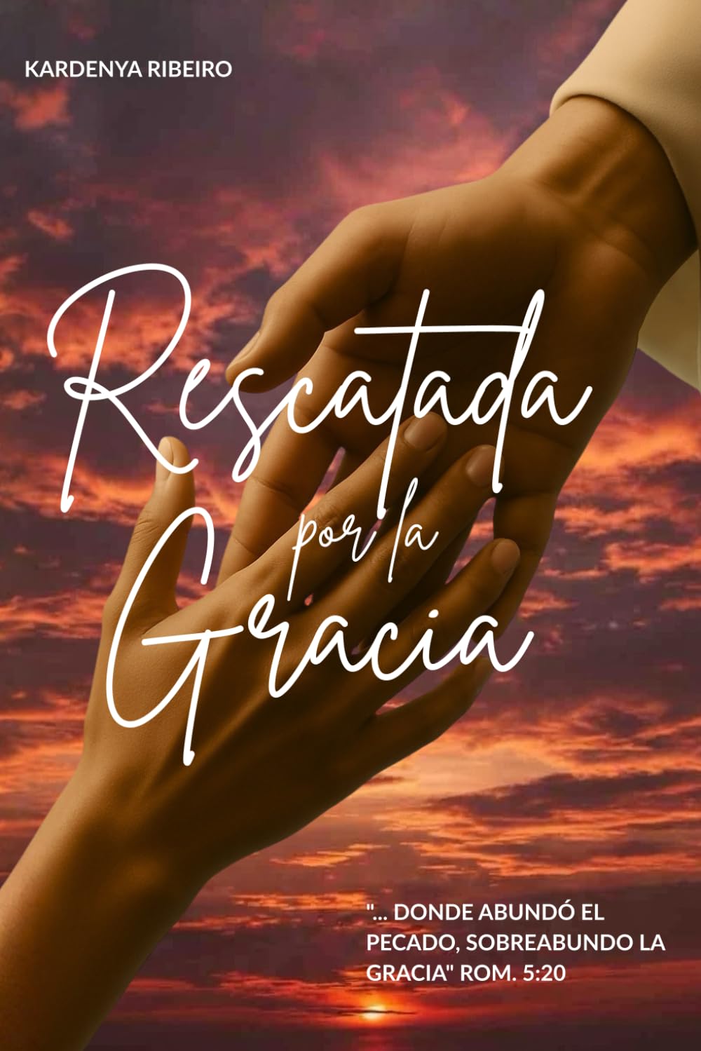 Rescatada por la gracia: Cuando todo parecía perdido la Gracia me alcanzó book