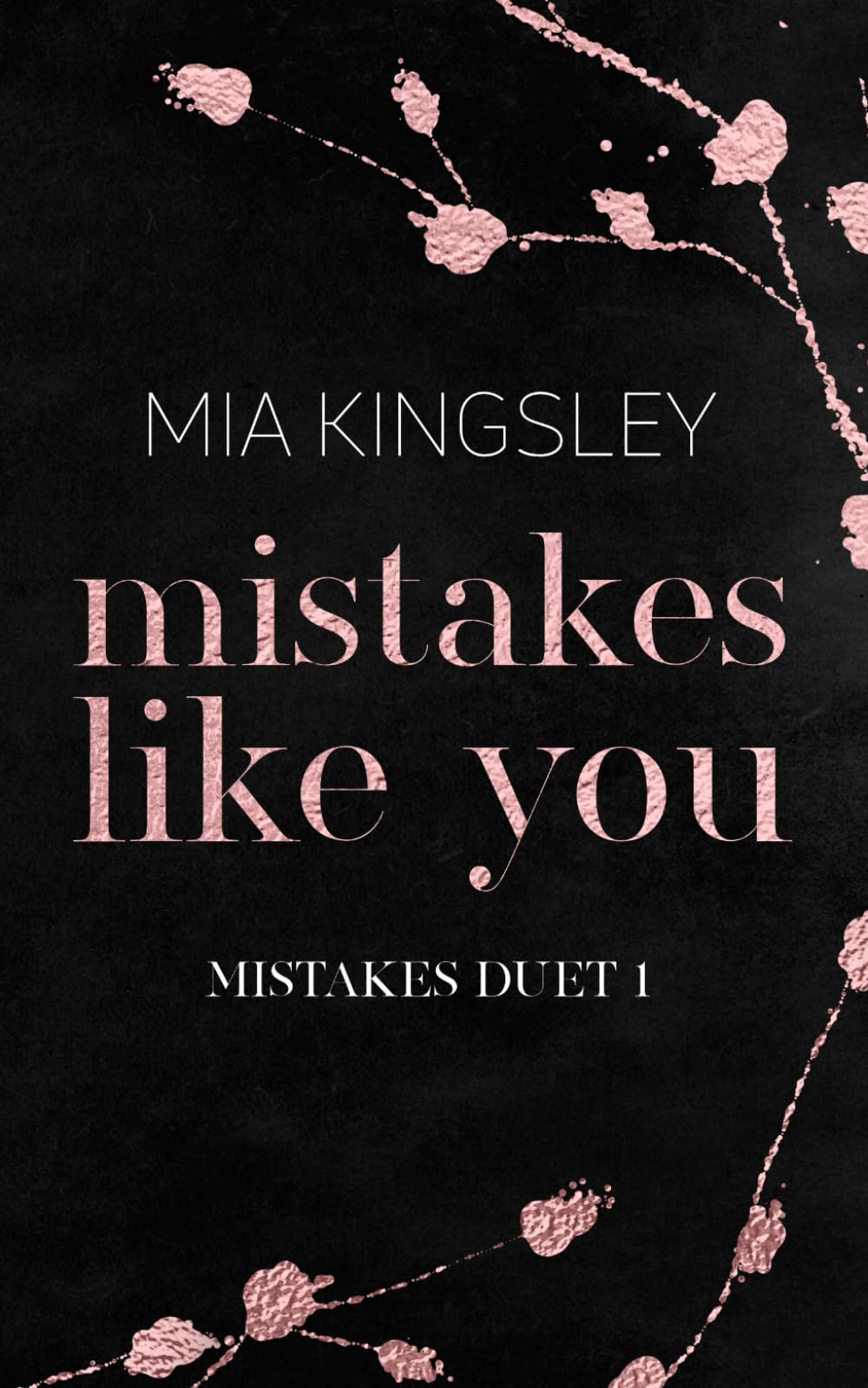Mistakes Like You (Mistakes Duet, Band 1) Romantic Thrillers