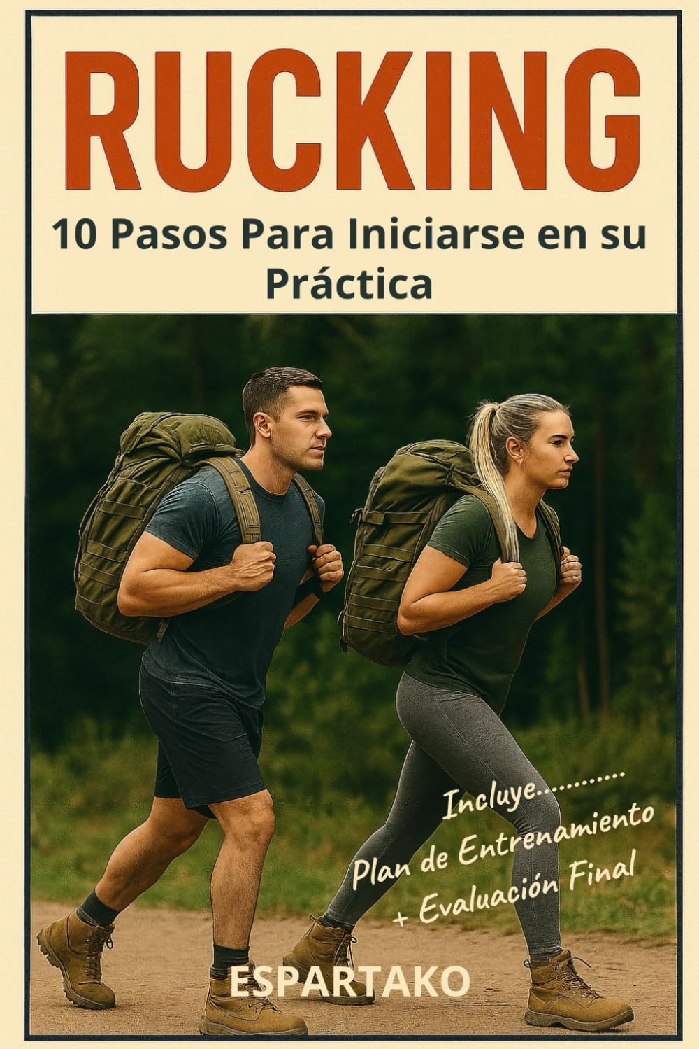 Rucking: 10 Pasos Para Iniciarse en su Práctica book