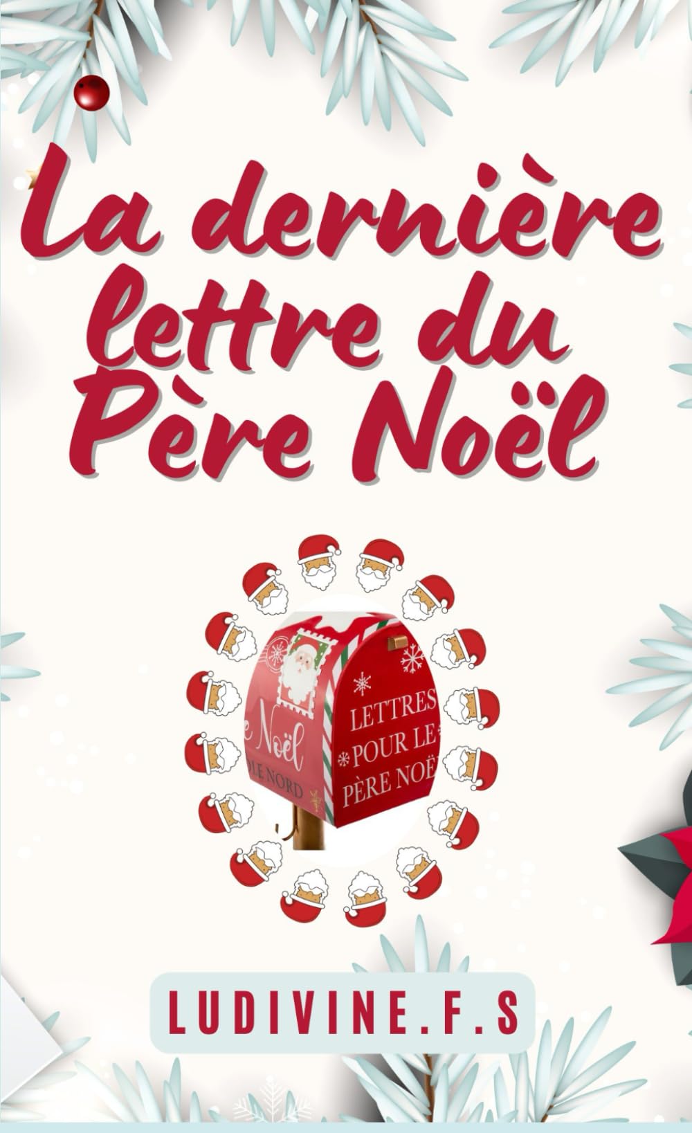 La dernière lettre du Père Noel book