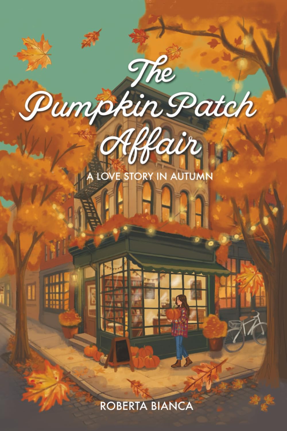 The Pumpkin Patch Affair: A love story in autumn book