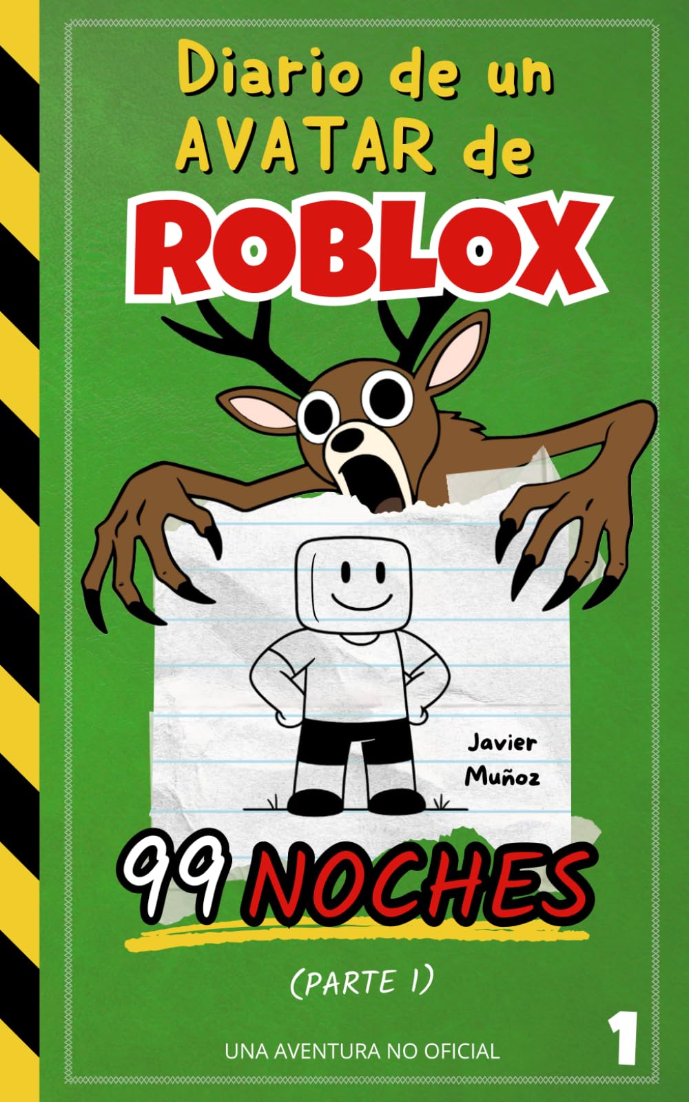 Diario de un Avatar de ROBLOX – 99 Noches (Parte 1): Libro de Aventuras para niños y niñas de 8–12 años | ¡Convierte tiempo de juego en tiempo de lectura! book