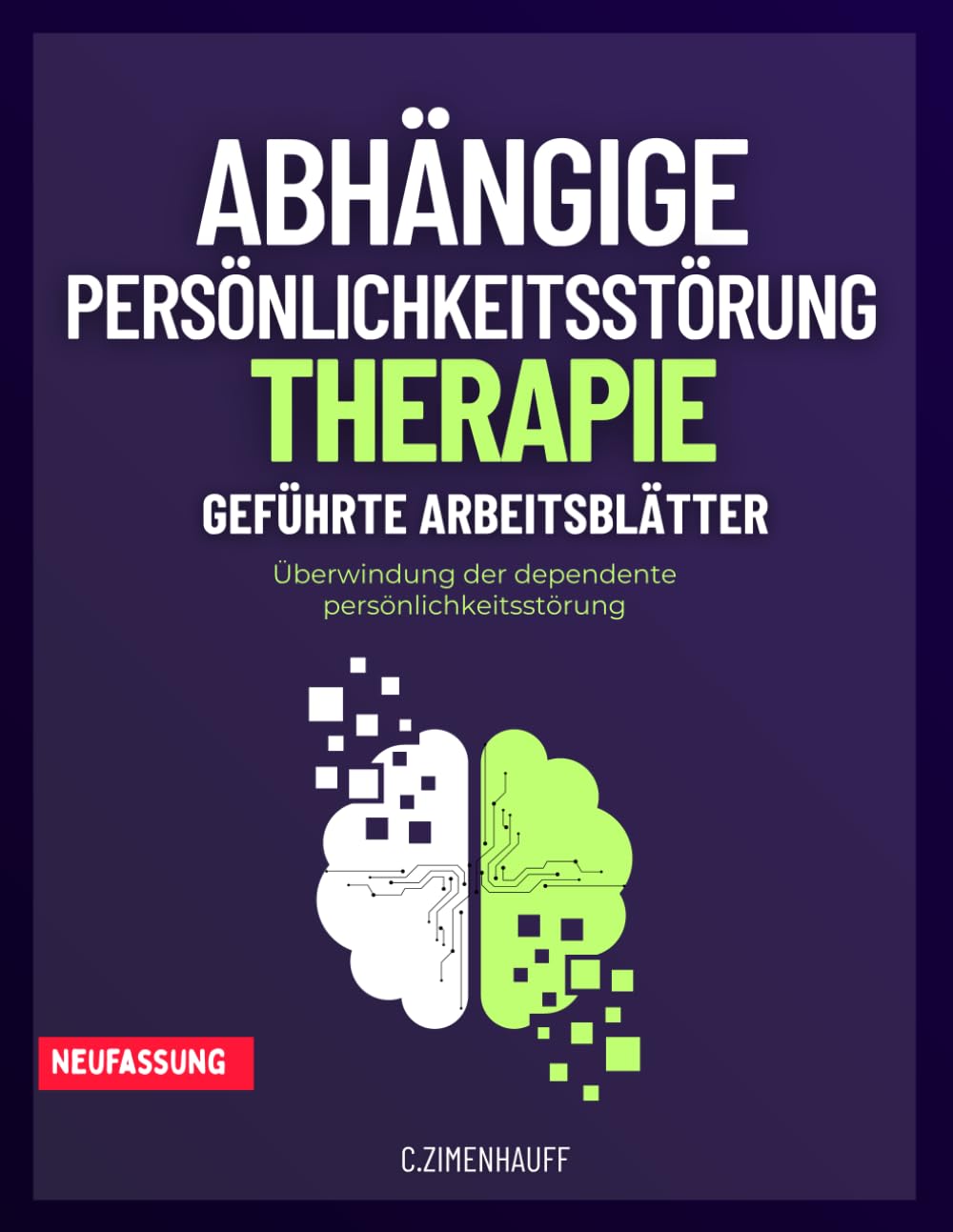 Abhängige persönlichkeitsstörung Therapie: Überwindung der dependente persönlichkeitsstörung Medicine
