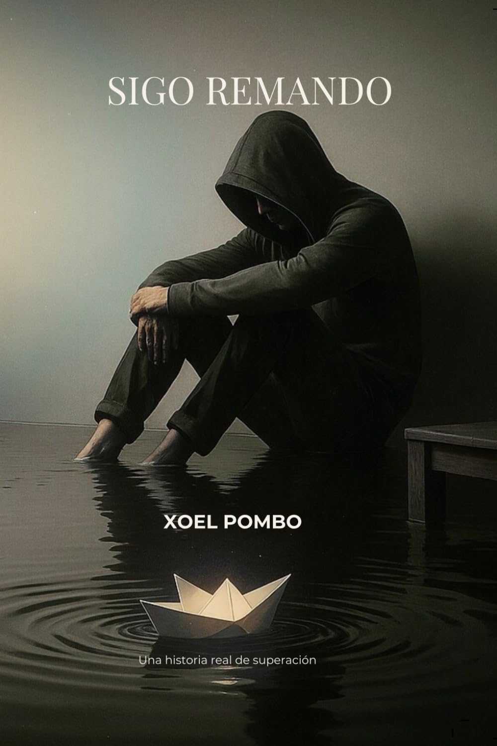 Sigo Remando: Una historia real de superación book