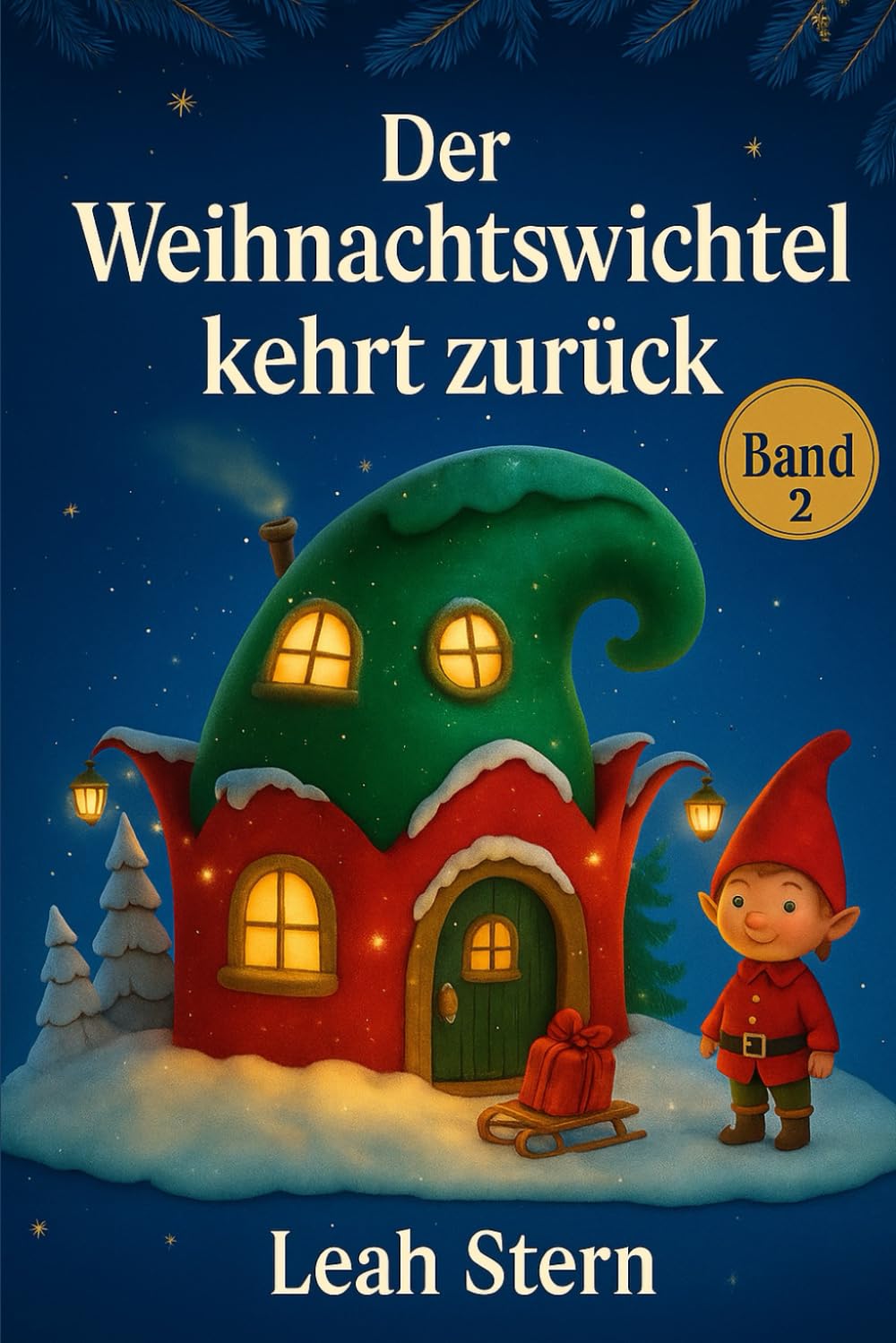 Der Weihnachtswichtel kehrt zurück: 24 neue Vorlesegeschichten zur Adventszeit – liebevoll, magisch und perfekt für Weihnachten Religion & Esotericism