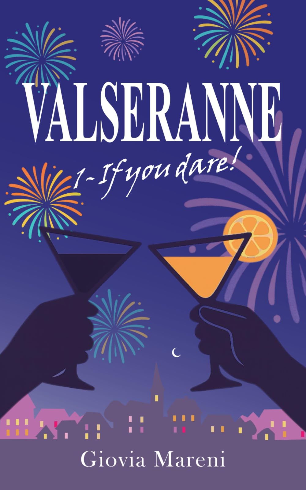 Valseranne: if you dare ! book