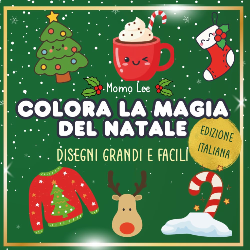 COLORA LA MAGIA DEL NATALE: Disegni grande e facili book