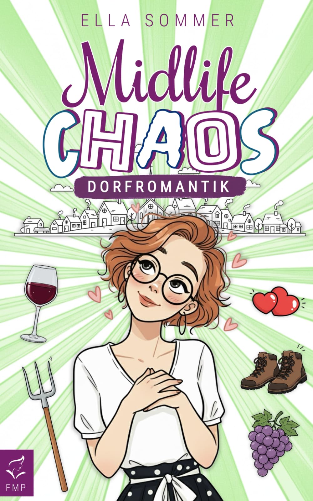 Midlife Chaos Dorfromantik (Neuanfang mit Herz und Humor, Band 2) Humour & Satire