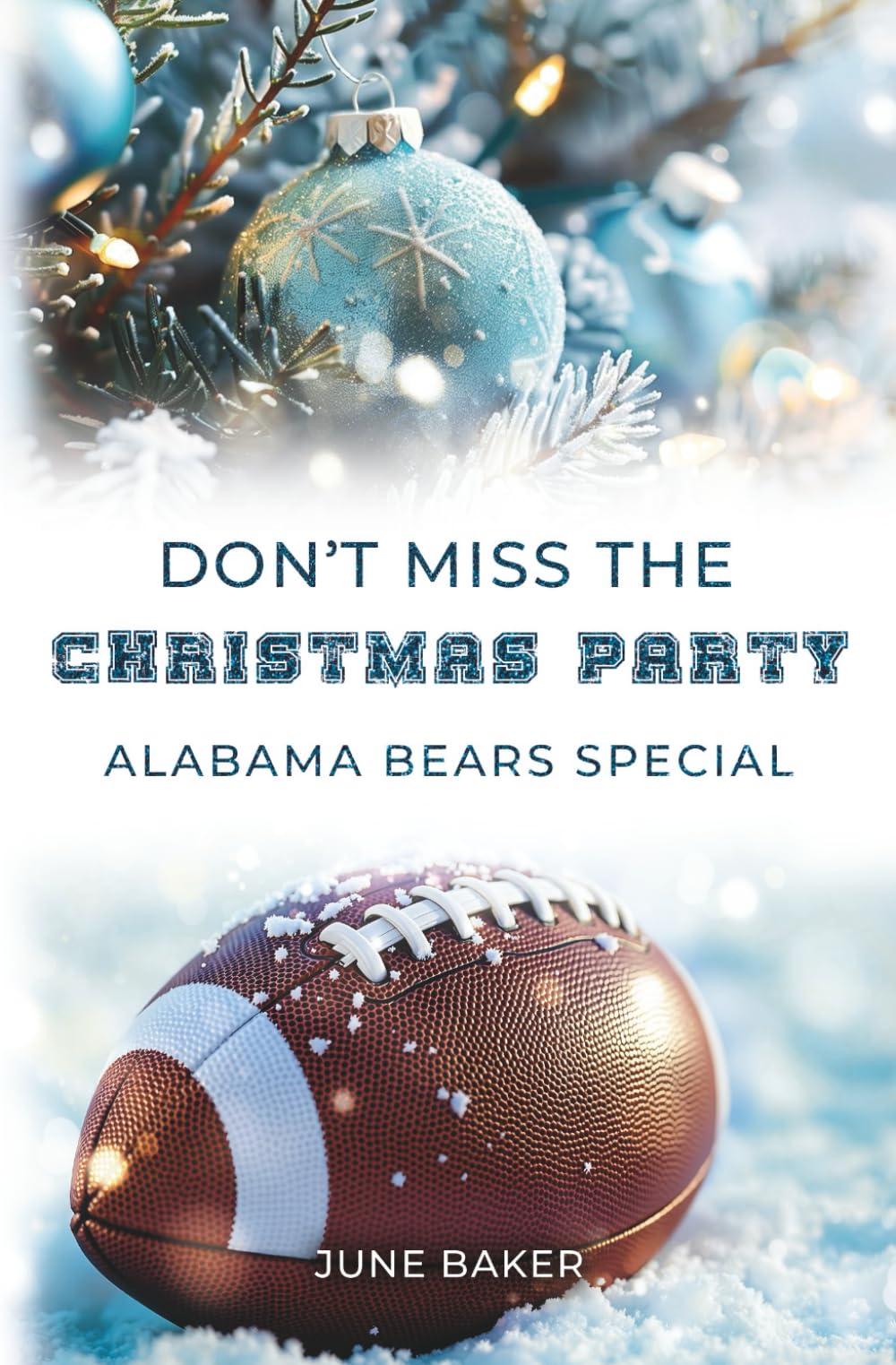 Don't miss the Christmas Party: Alabama Bears Special Leisure & Fun