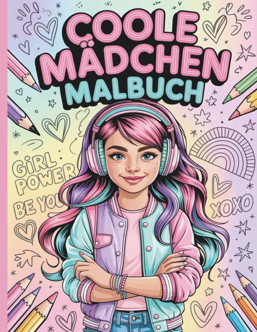 Das große Malbuch für coole Mädchen ab 8 Jahren – fördert Kreativität, Konzentration & Selbstvertrauen mit 50 inspirierenden Ausmalbildern und positiven Affirmationen Film, Art & Culture