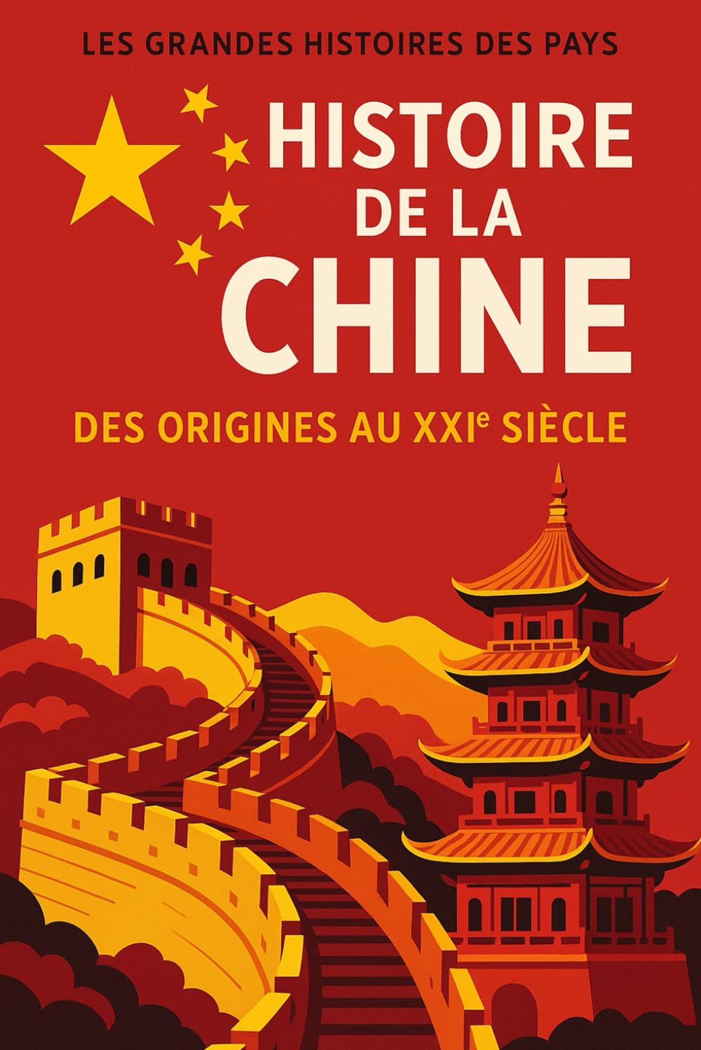 Histoire de la Chine: Des origines au XXIème siècle book