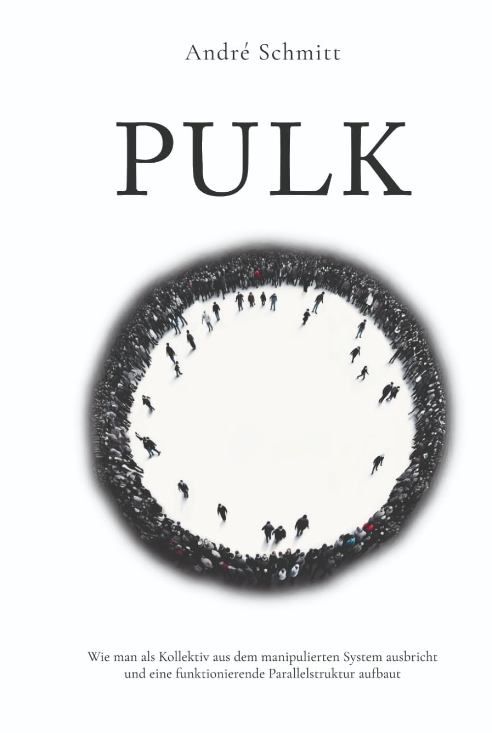 PULK: Wie man als Kollektiv aus dem manipulierten System ausbricht und eine funktionierende Parallelstruktur aufbaut Lifestyle