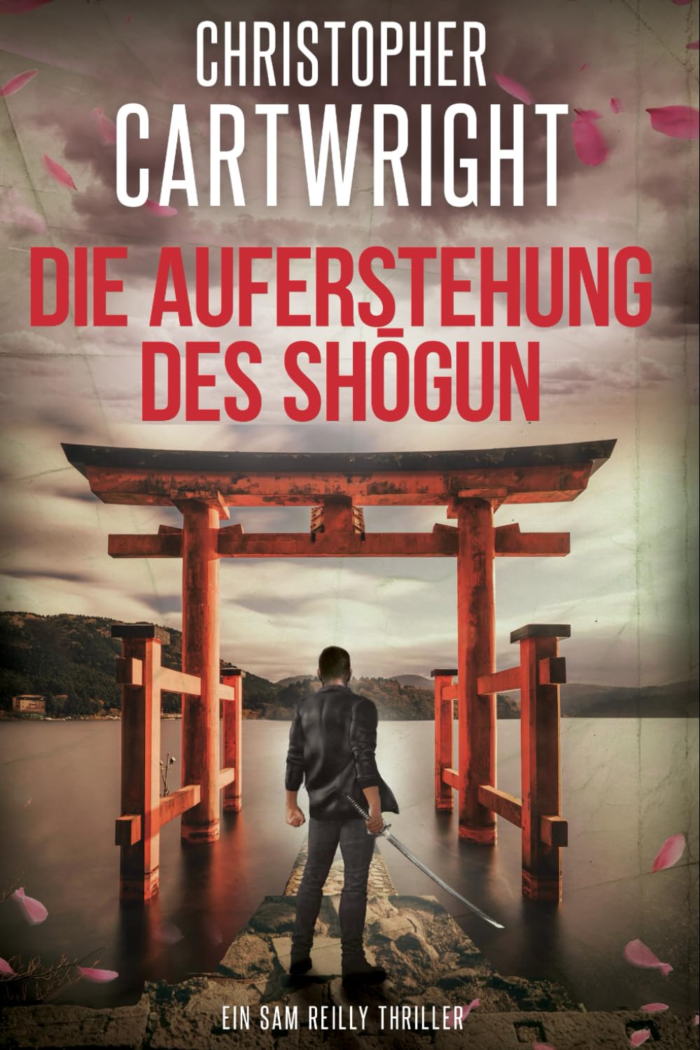 Die Auferstehung des Shōgun: (Ein Sam Reilly Thriller 37) Action & Adventure