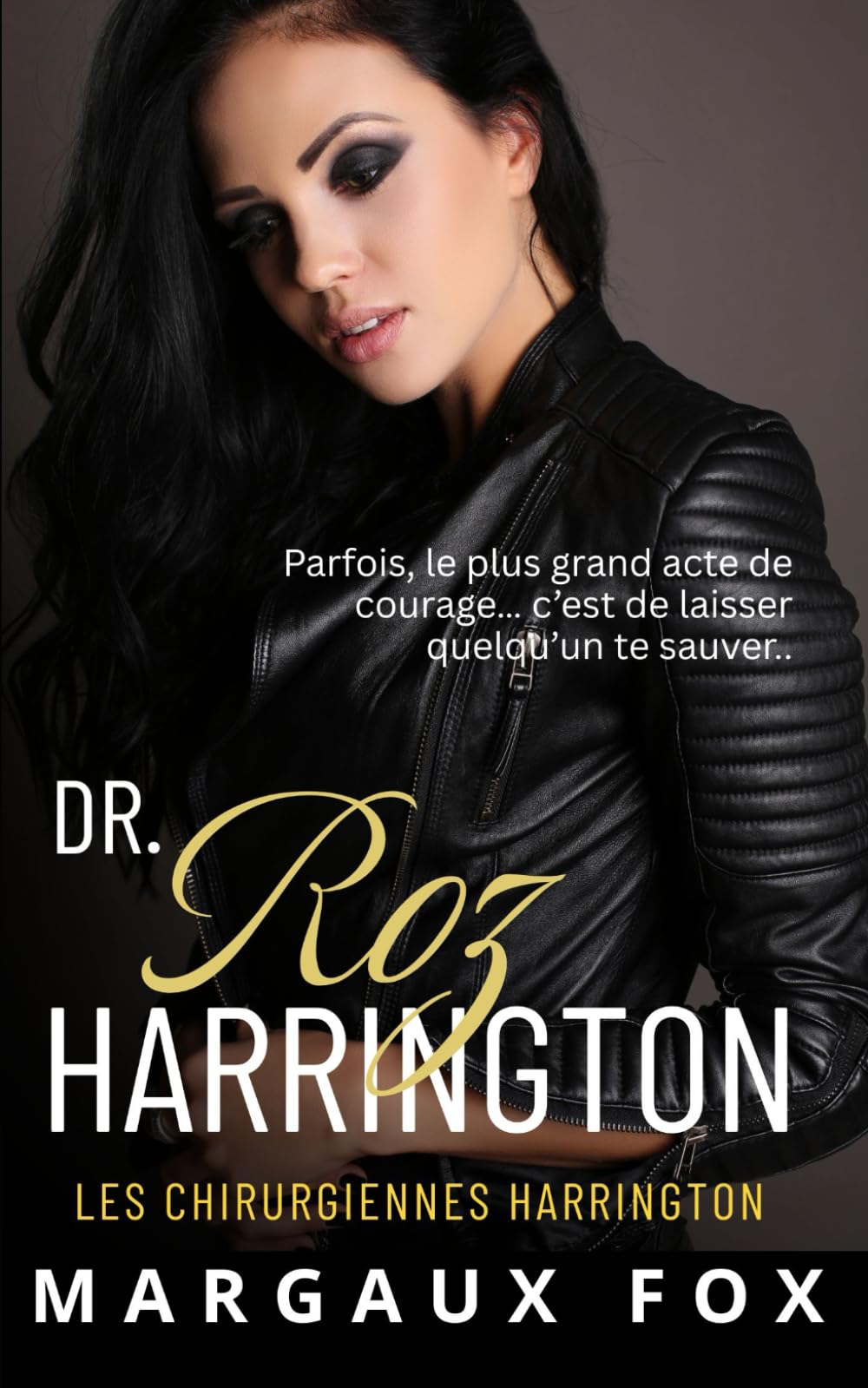 Dr. Roz Harrington: Une romance médicale lesbienne ennemies-to-lovers book