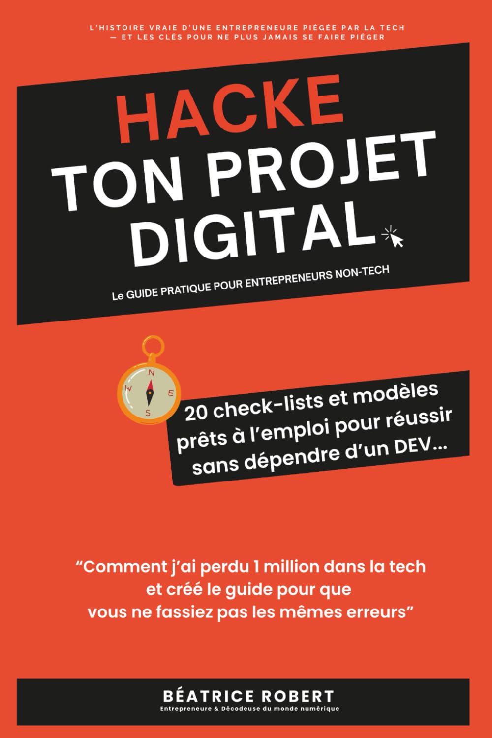HACKE TON PROJET DIGITAL: LE GUIDE PRATIQUE POUR ENTREPRENEURS NON TECH book