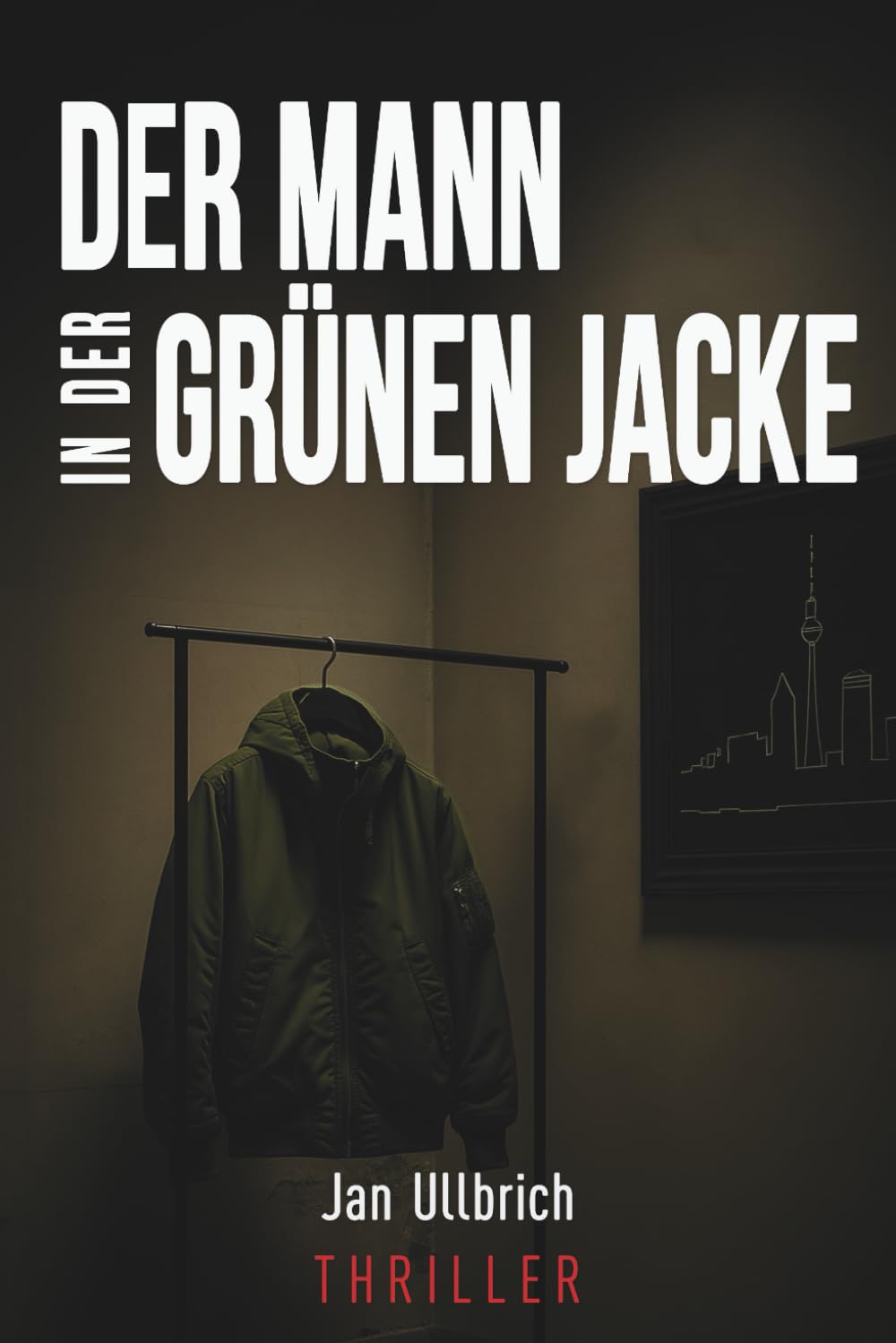 Der Mann in der grünen Jacke: Ein Kommissar jagt einen unsichtbaren Mörder Detective & CSI