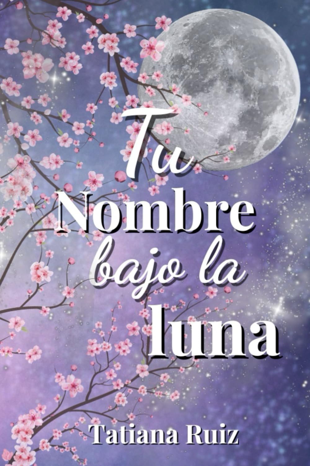 Tu nombre bajo la luna book