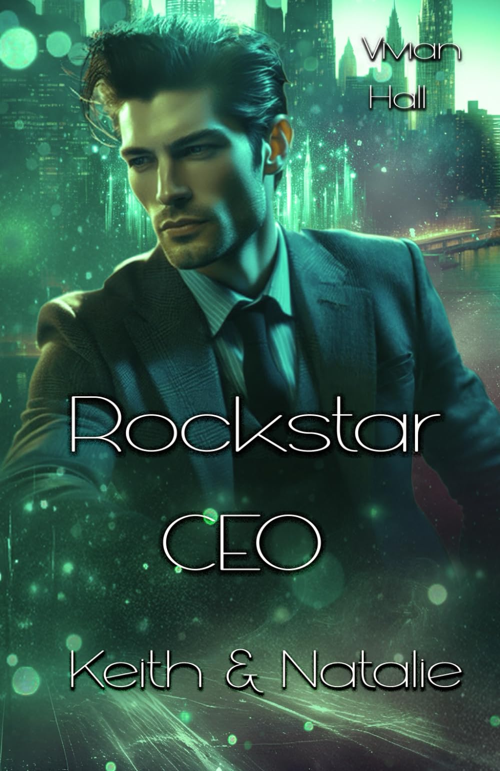 Rockstar CEO: Keith & Natalie (Rockstar Lovers, Band 5) Contemporary literature