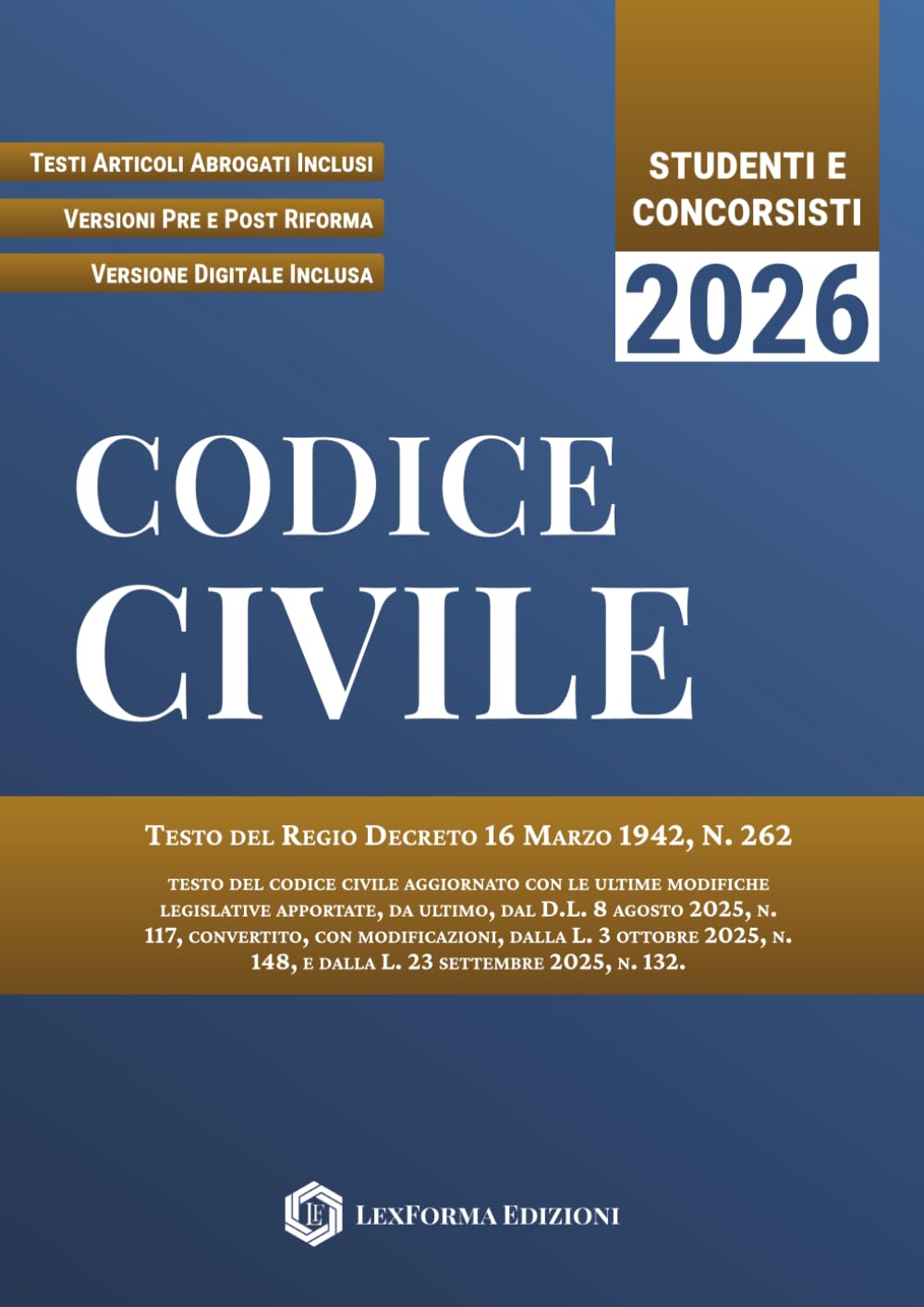 Codice Civile: per uno studio chiaro e sicuro con norme prima/dopo la riforma, testi abrogati e versione digitale per il ripasso immediato book