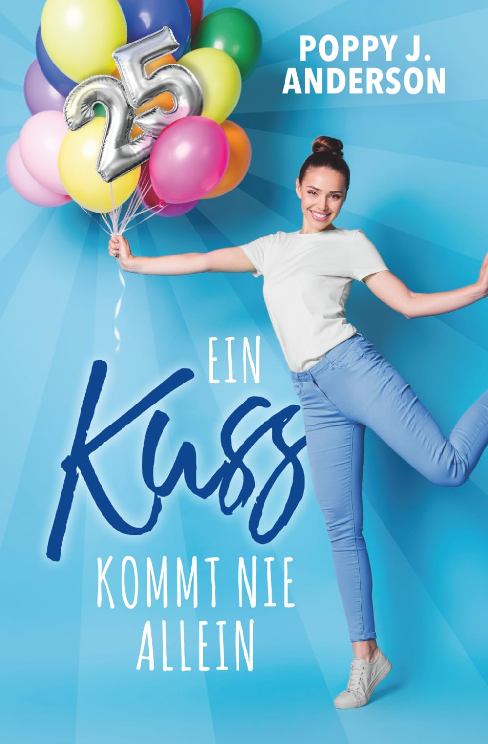 Ein Kuss kommt nie allein Contemporary Romance