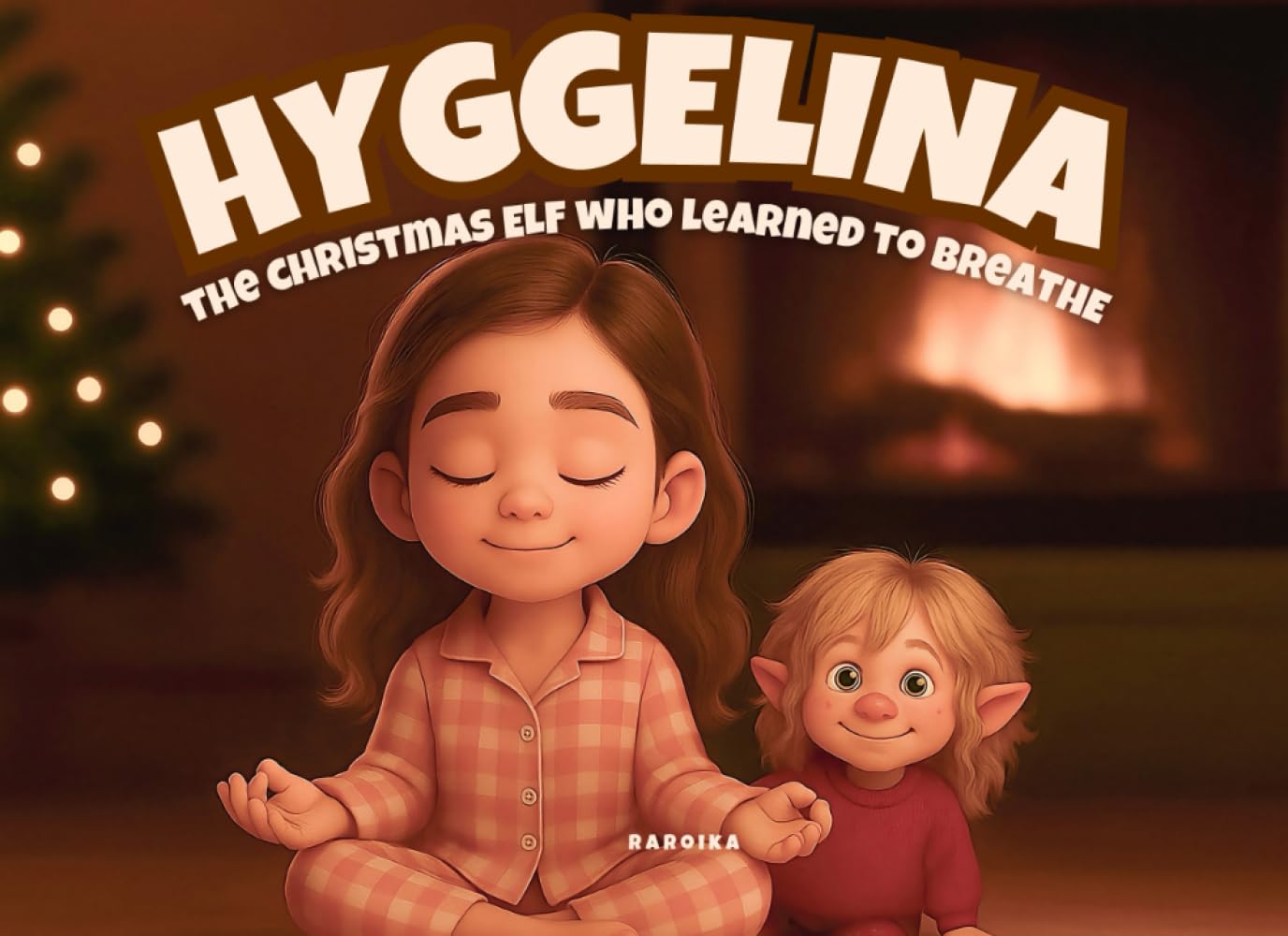 HYGGELINA: The Christmas Elf who learned to breathe book