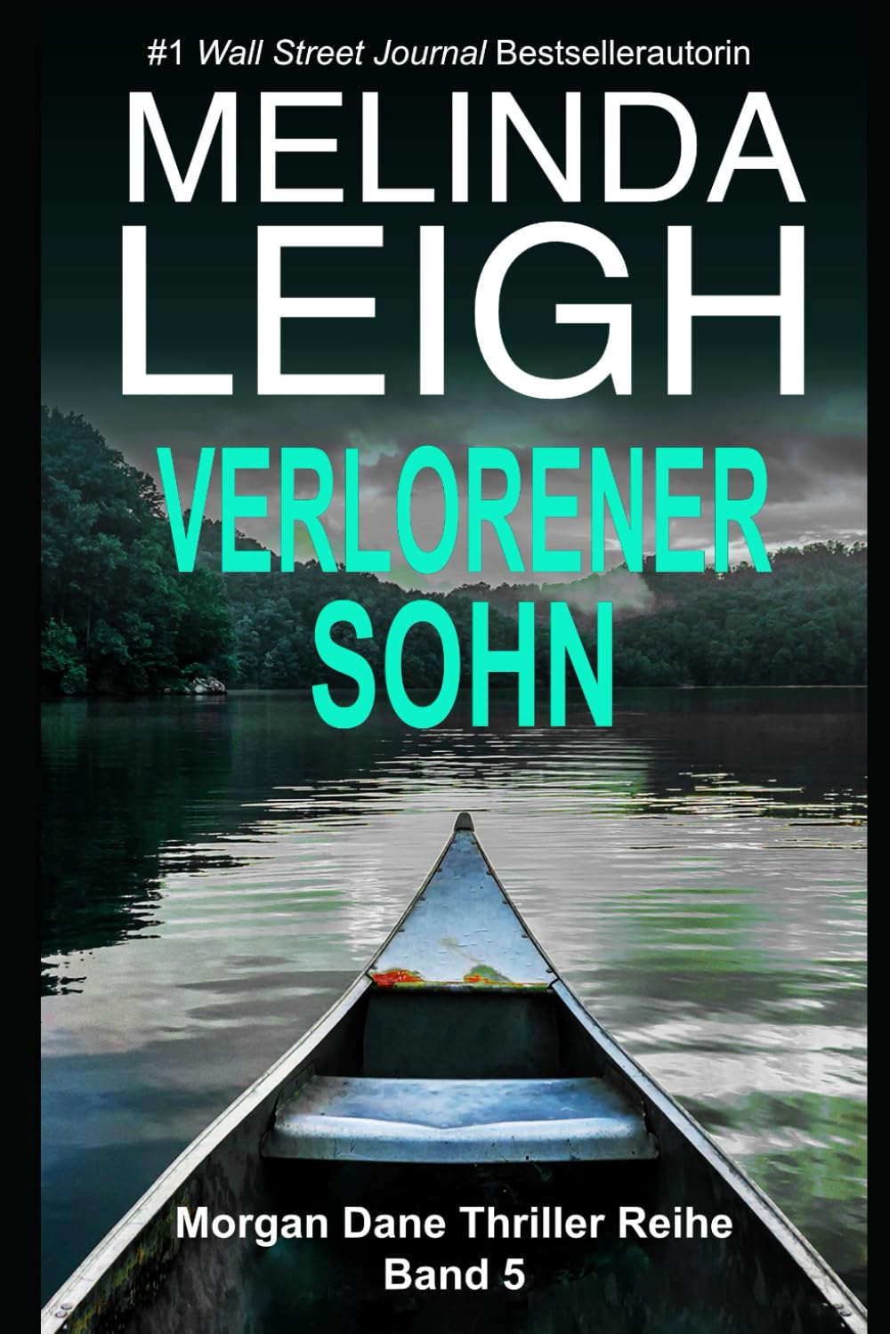 Verlorener Sohn (Die Morgan Dane-Thriller, Band 5) Detective & CSI
