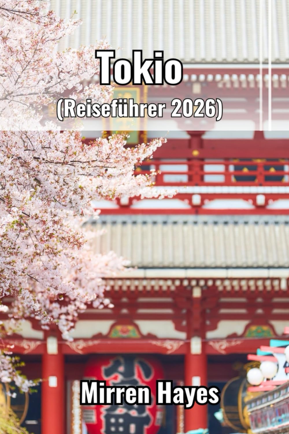 Tokio Reiseführer 2026 Learning & Reference