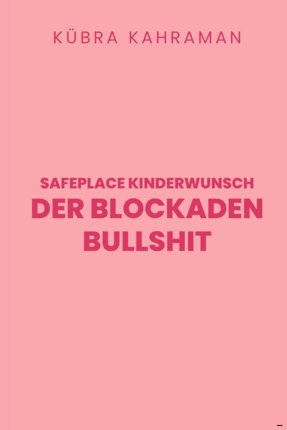 Safeplace Kinderwunsch: Der Blockaden Bullshit Health, Nutrition & Fitness