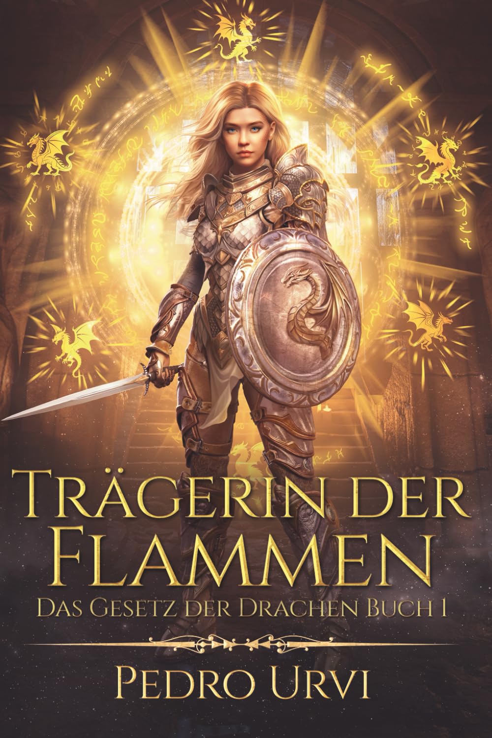 Trägerin der Flammen: (Das Gesetz der Drachen, Buch 1) Books