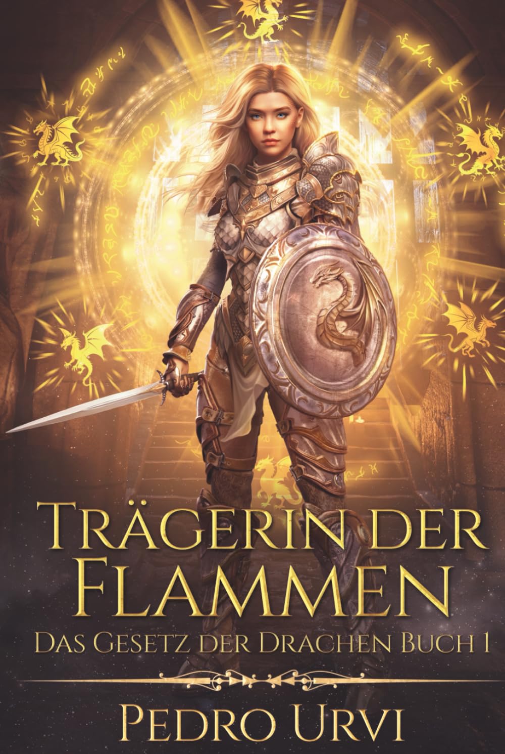 Trägerin der Flammen: (Das Gesetz der Drachen, Buch 1) Books