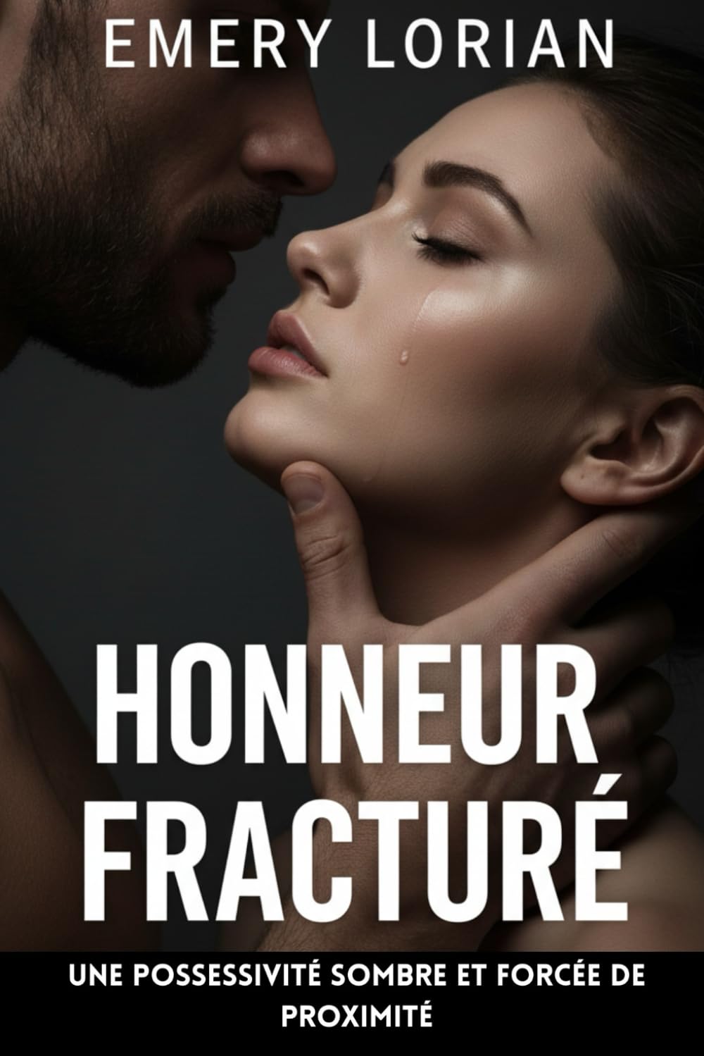Honneur fracturé: Une possessivité sombre et forcée de proximité book
