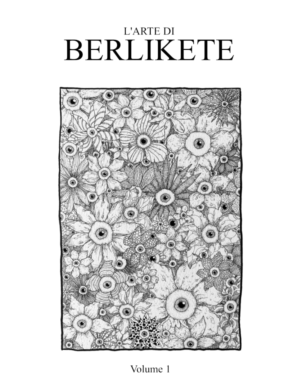 L'arte di Berlikete: Volume 1 book