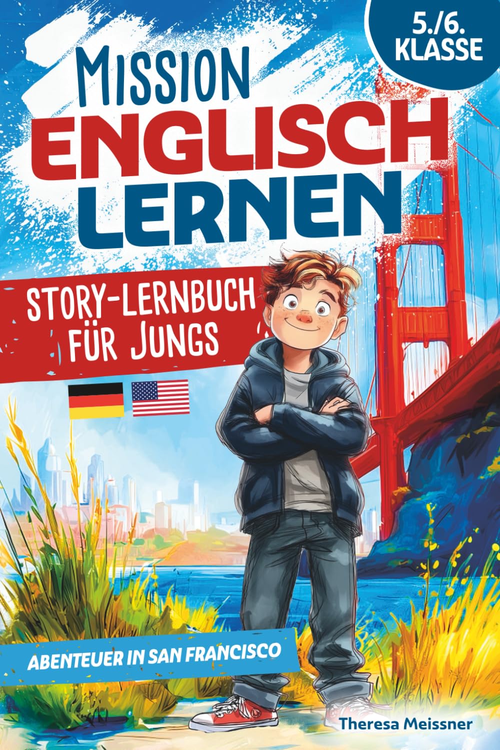 Mission Englisch lernen 5./6. Klasse - Story-Lernbuch für Jungs: Erlebe eine spannende, zweisprachige Action-Story | Spielerisch zu besseren Noten in Englisch | Übungen, Vokabeln& Audio nach Lehrplan Foreign Languages ​​& Dictionaries