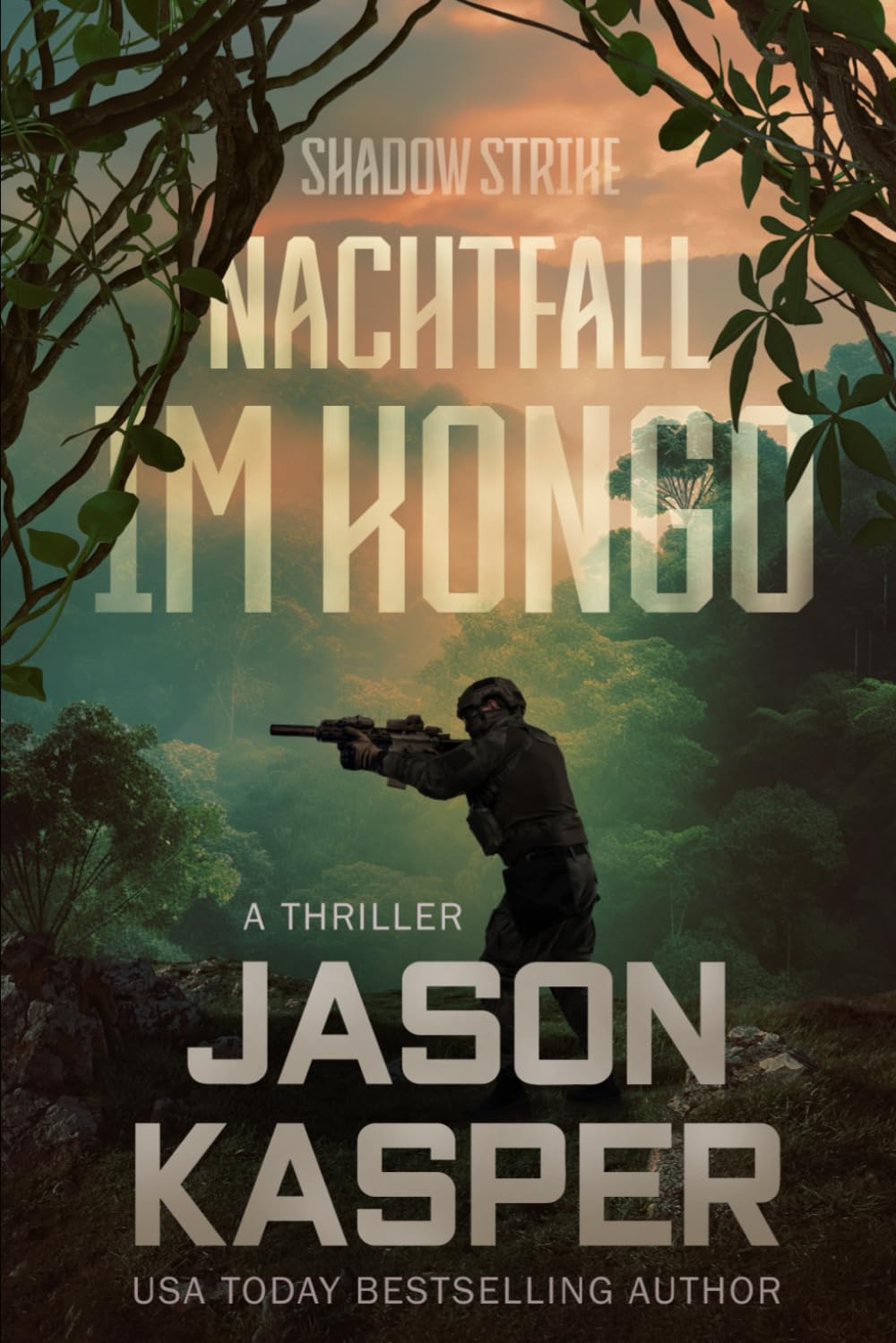 Shadow Strike: Nachtfall im Kongo (Shadow Strike Serie, Band 8) Suspense & Thrillers