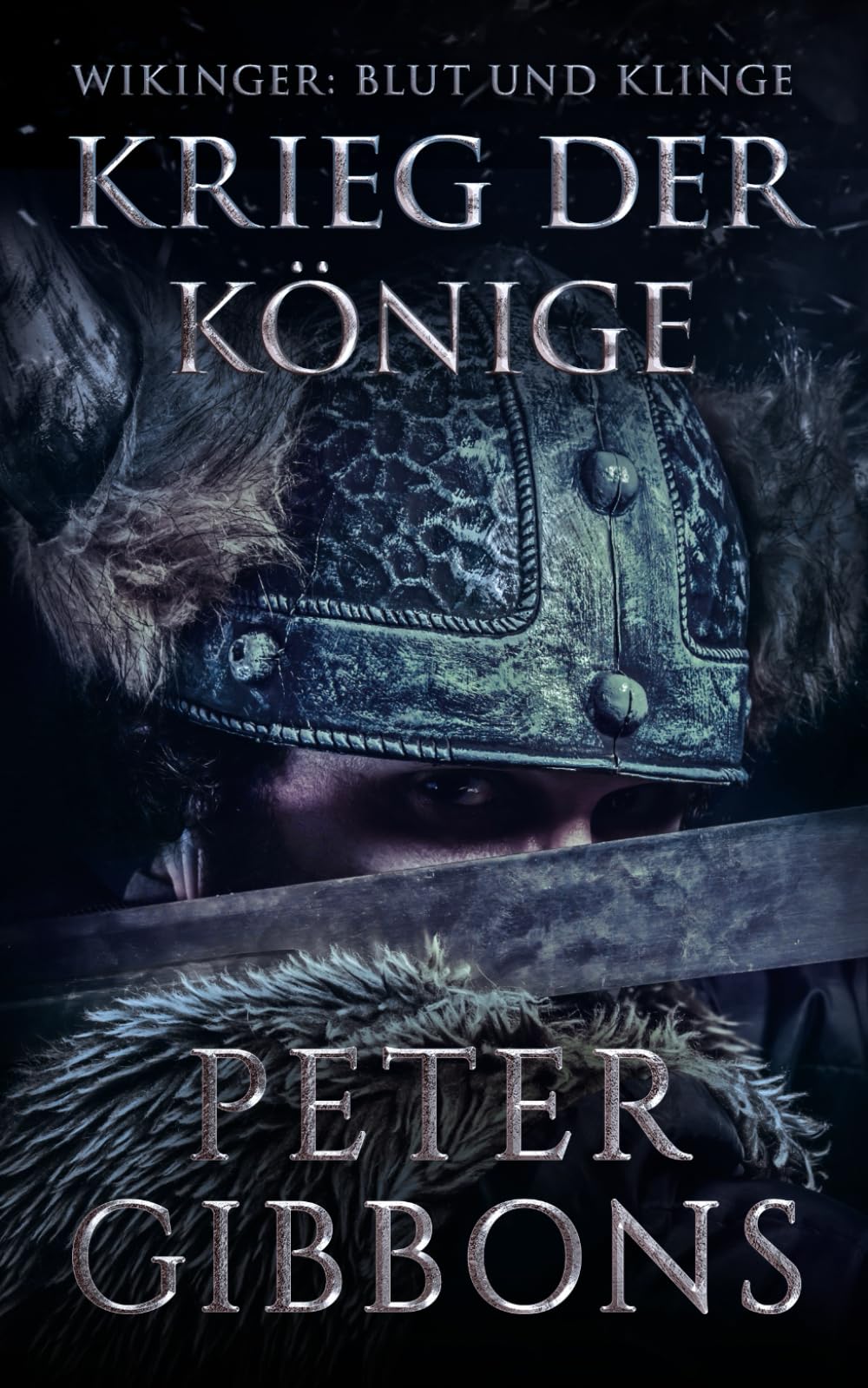 Krieg der Könige (Wikinger: Blut und Klinge, Band 4) Historical Fiction