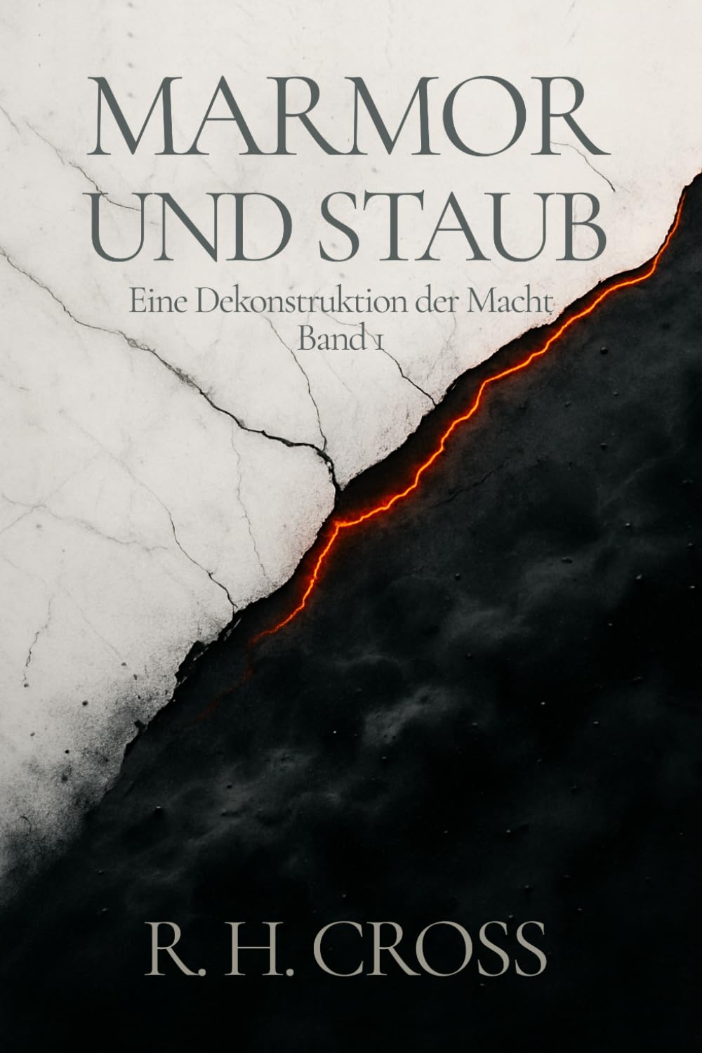 Marmor und Staub (Eine Dekonstruktion der Macht, Band 1) Action & Adventure
