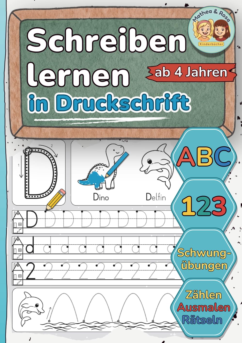 Schreiben lernen in Druckschrift – ABC, 0–9, Schwungübungen und Rätsel für Kinder ab 4 Jahren: Übungsheft für Vorschule & 1. Klasse – Buchstaben, Zahlen, Schwungübungen und Ausmalbilder School books