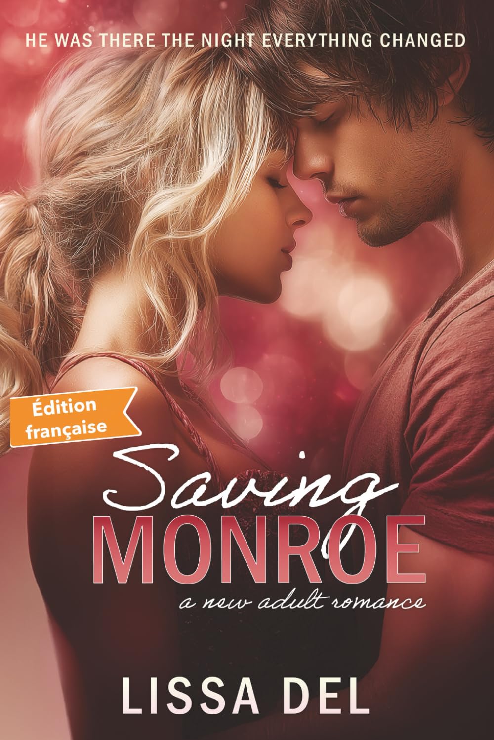 Saving Monroe: Un roman New Adult book