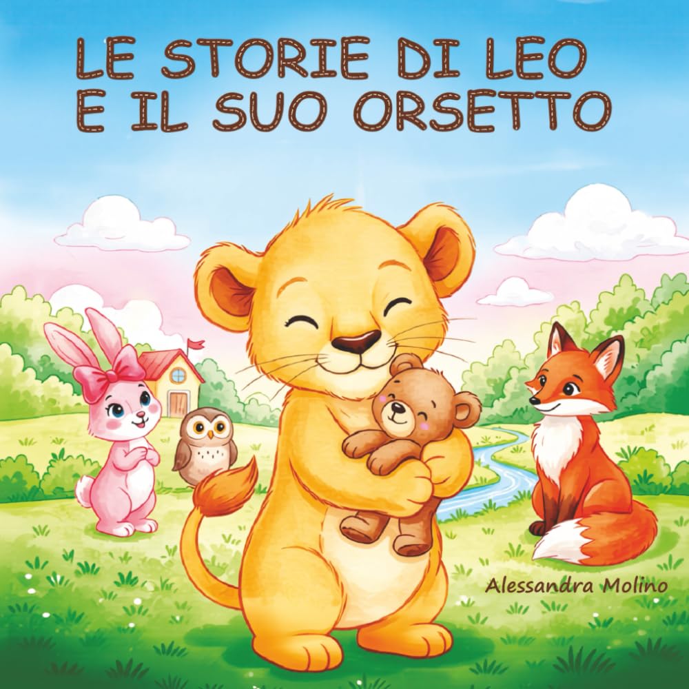 LE STORIE DI LEO E IL SUO ORSETTO book