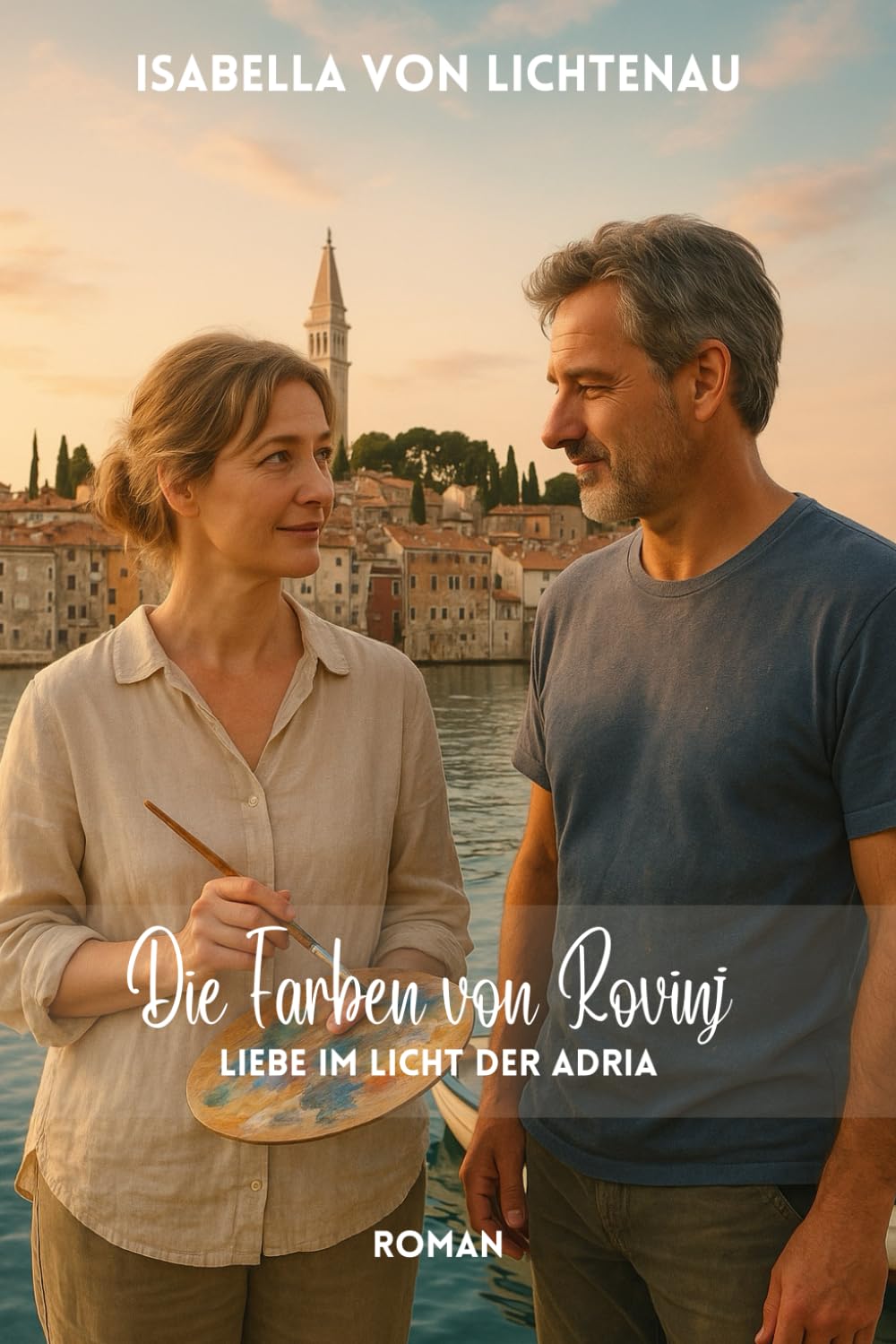 Die Farben von Rovinj: Liebe im Licht der Adria Contemporary Romance