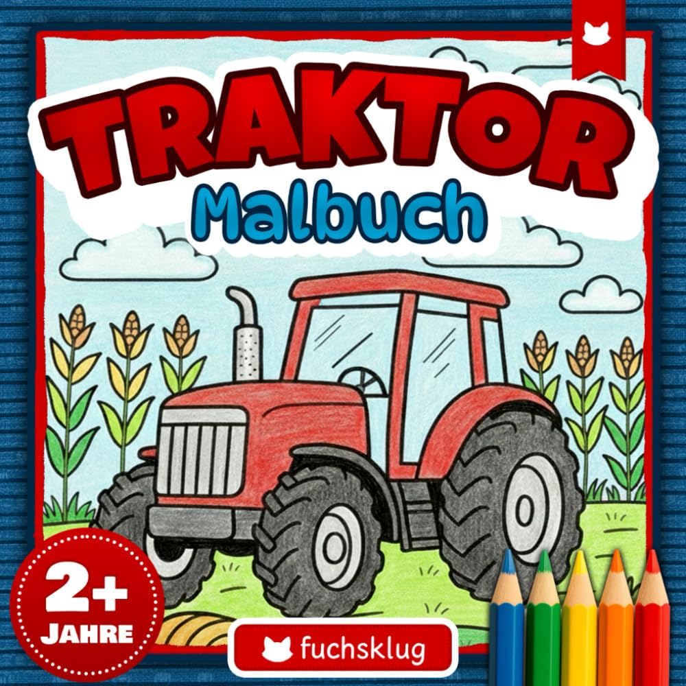Traktor-Malbuch für Kinder ab 2 Jahren: Große und einfache Bauernhof-Fahrzeuge zum Ausmalen mit Lernfuchs Fino - fuchsklug Malreihe book