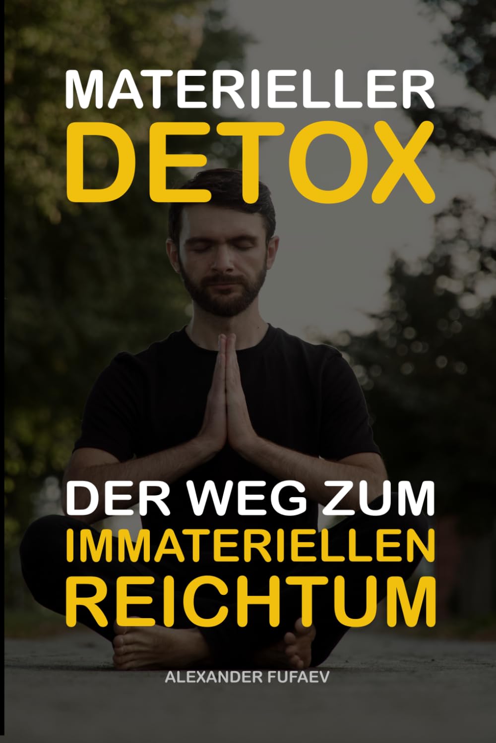 Materieller Detox: Der Weg zum immateriellen Reichtum Home & Household