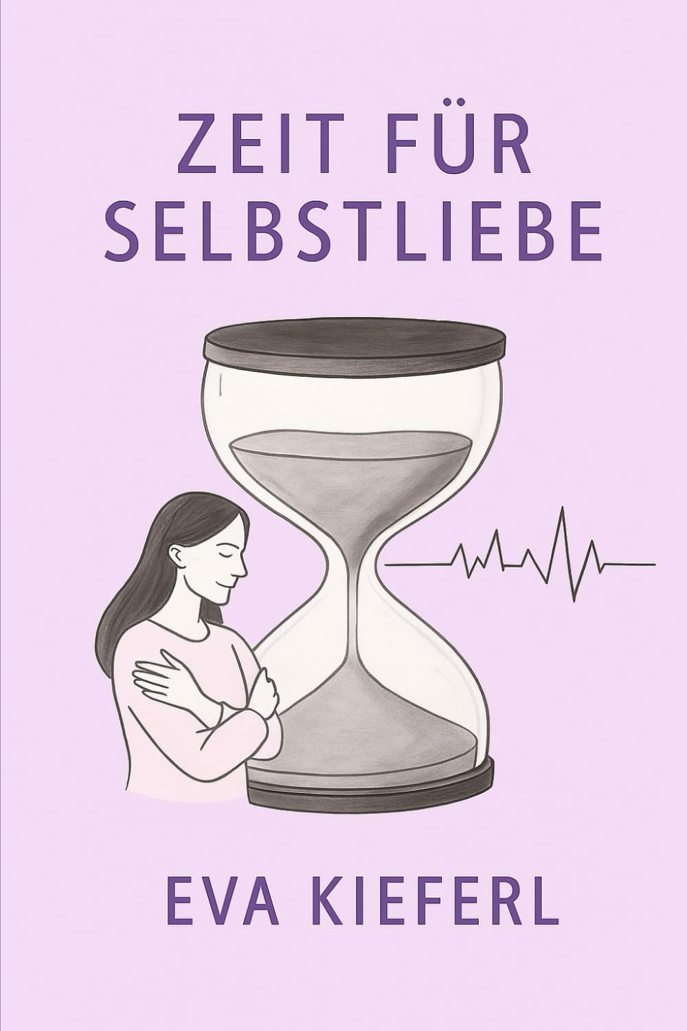 Zeit für Selbstliebe: "Warum es sich lohnt, für sich selbst zu lieben" Art & Literature Books